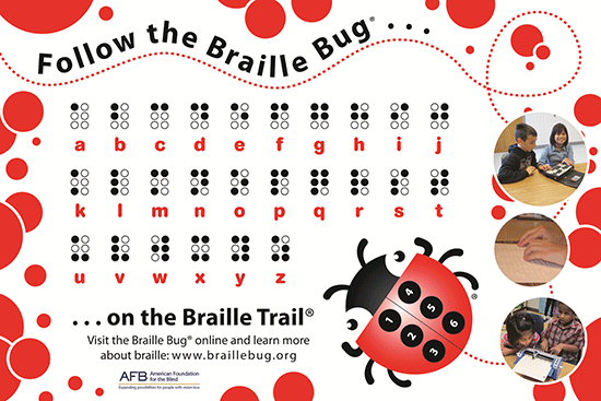 Braille Bug poster displaying braille alphabet and images of kids reading braille