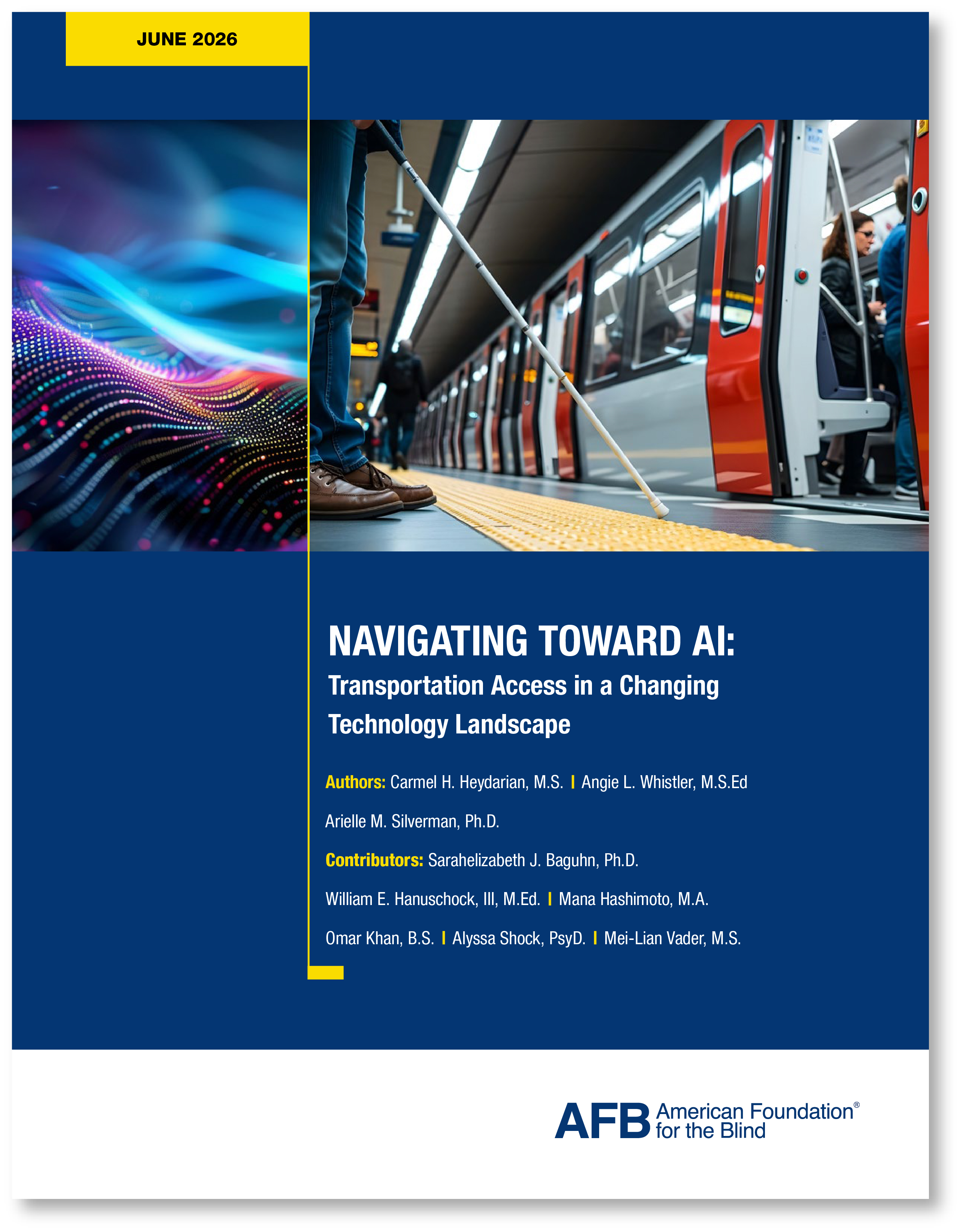 Navigating Toward AI report cover. A person with a white cane stands on a subway platform in front of an open subway car.