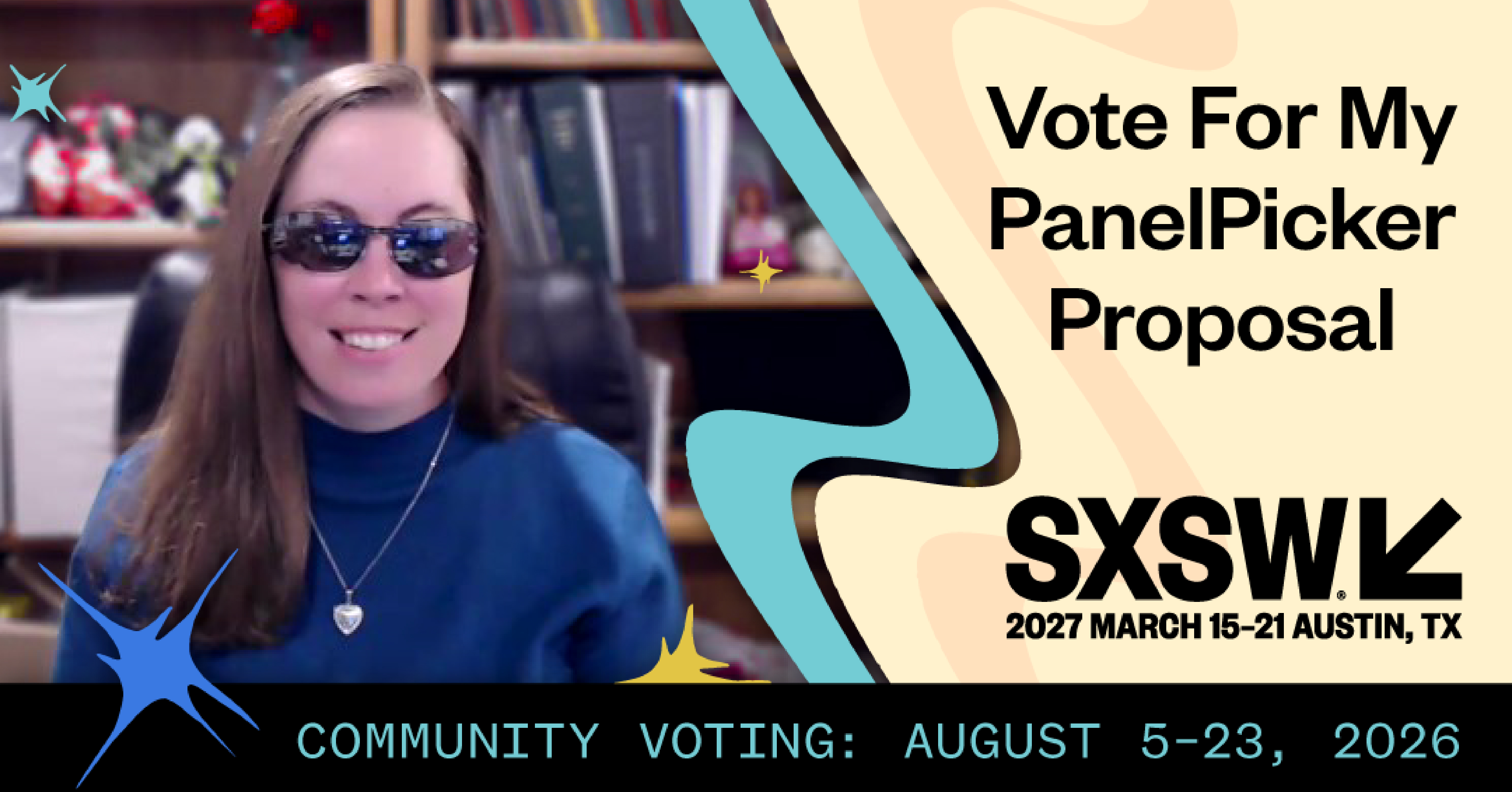 Vote for my PanelPicker Proposal. A woman wearing dark glasses smiling.