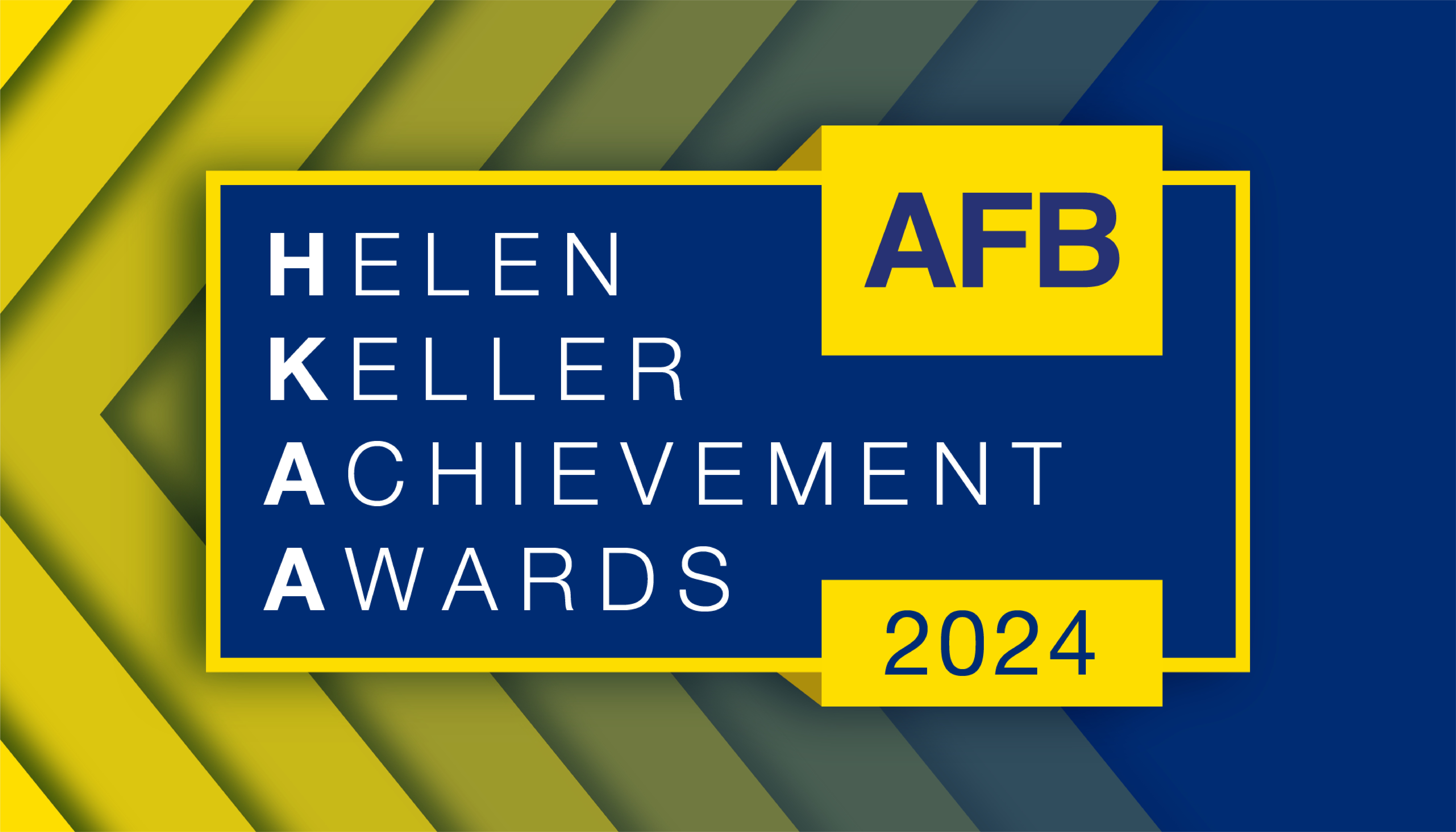 AFB 2024 Helen Keller Achievement Awards